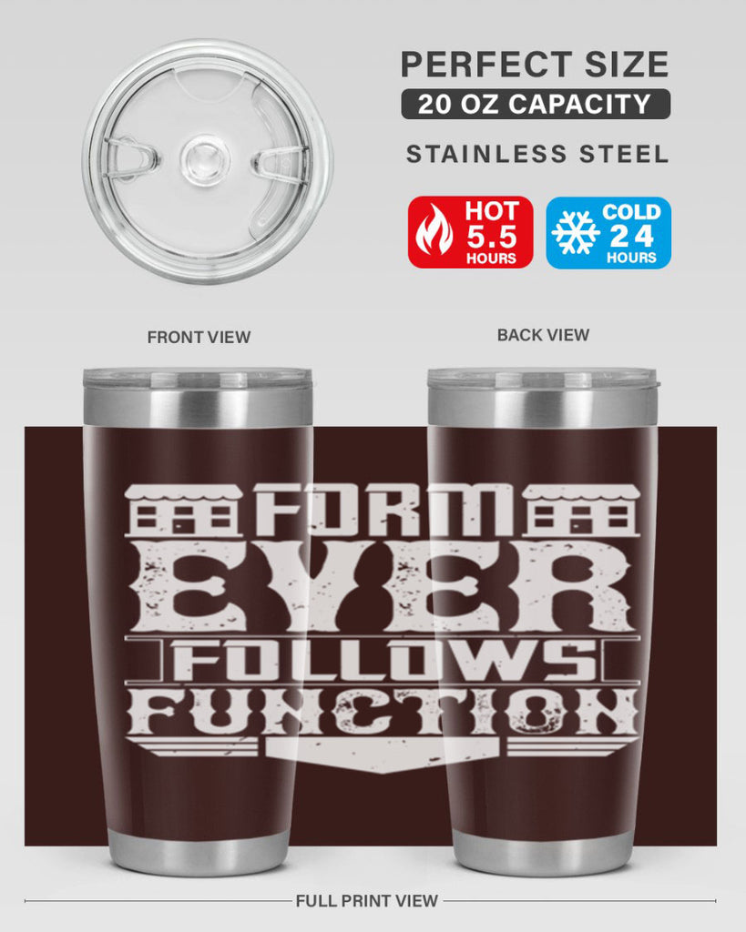 Form ever follows function Style 42#- architect- tumbler