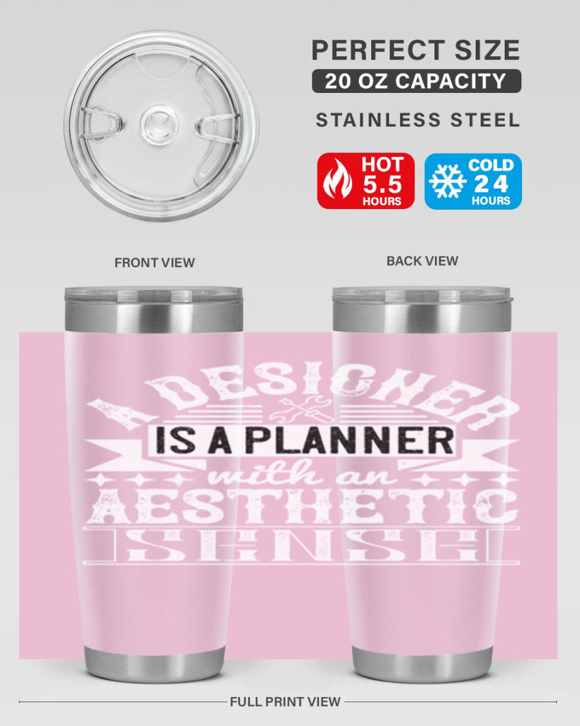 A designer is a planner with an aesthetic sense Style 28#- architect- tumbler