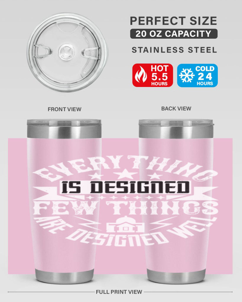 Everything is designed Few things are designed well Style 43#- architect- tumbler