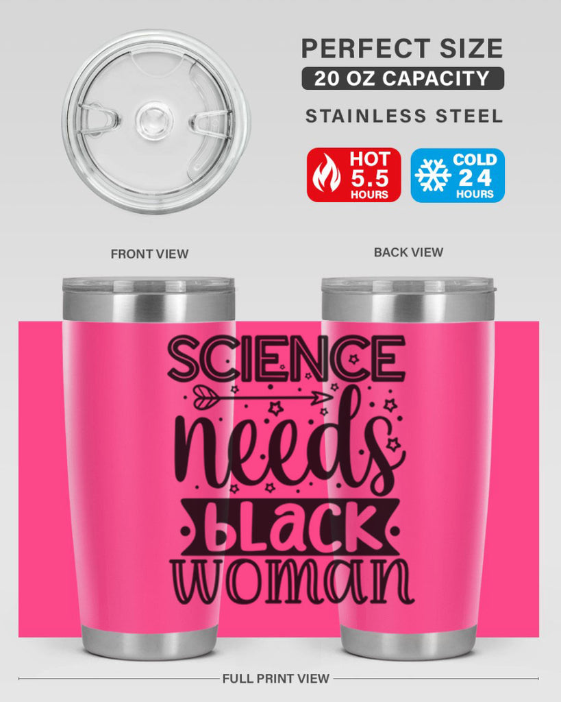 Science needs black woman Style 8#- women-girls- Tumbler