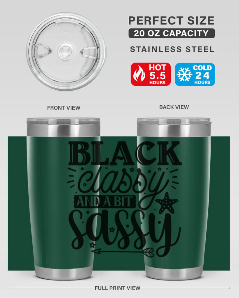 Black classy and a bit sassy Style 61#- women-girls- Tumbler