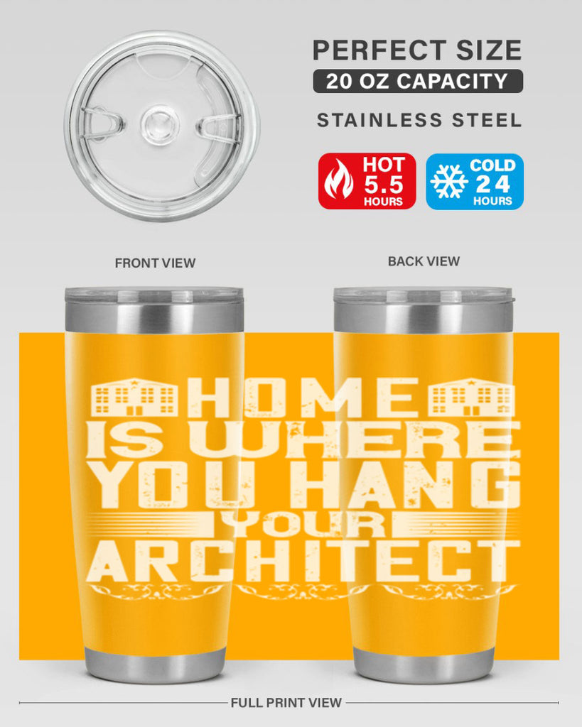 Home is where you hang your architect Style 37#- architect- tumbler