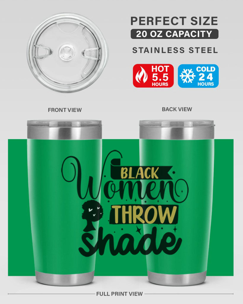 Black women throw shade Style 49#- women-girls- Tumbler