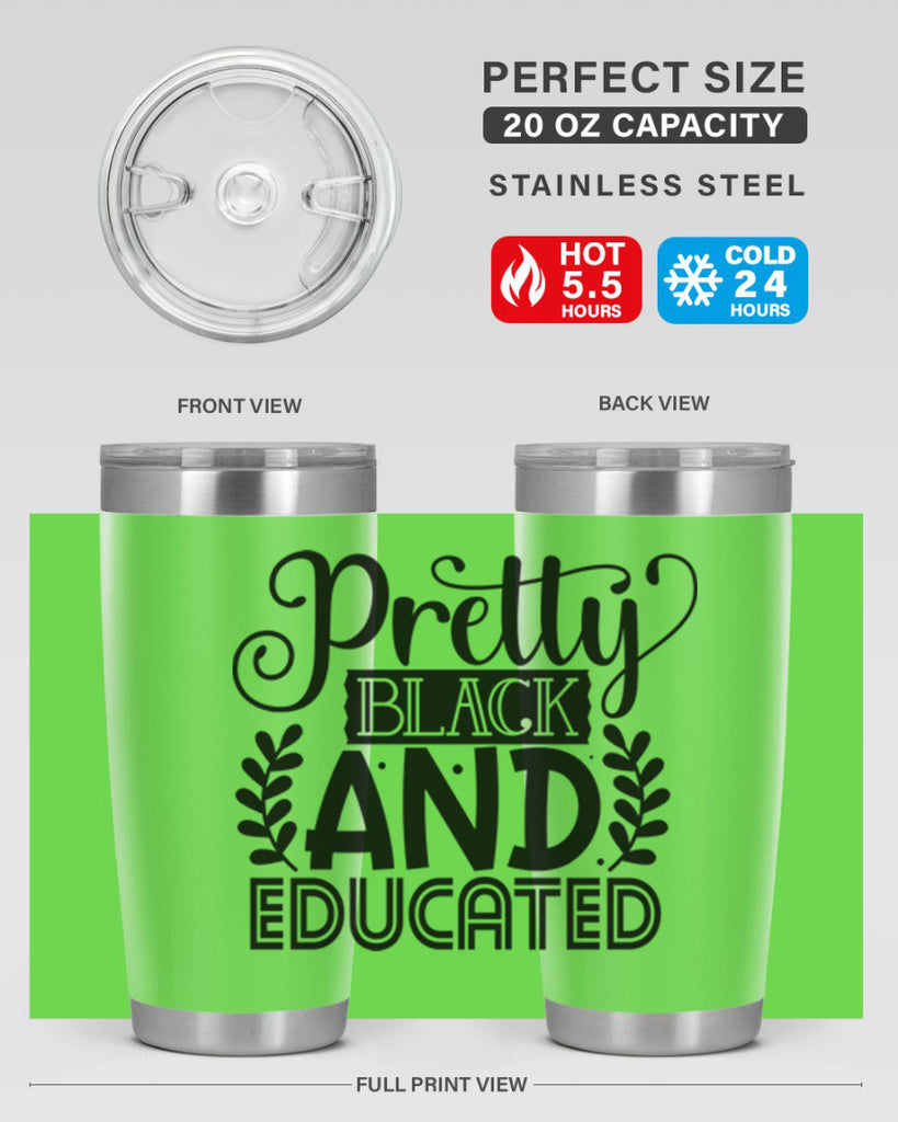 Pretty black and educated Style 11#- women-girls- Tumbler