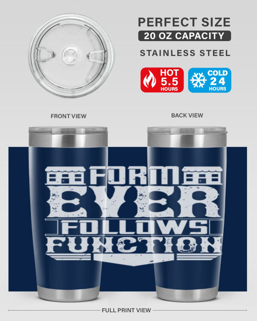 Form ever follows function Style 42#- architect- tumbler