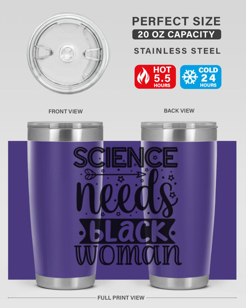 Science needs black woman Style 8#- women-girls- Tumbler