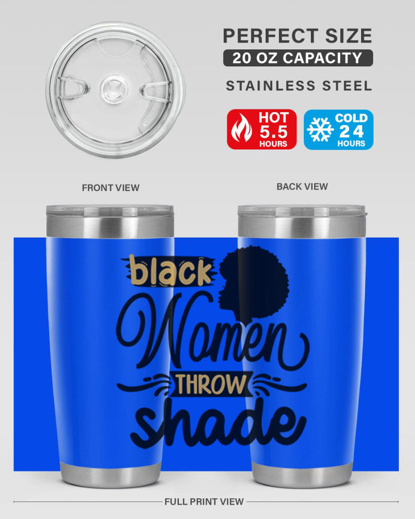 Black women throw shade Style 50#- women-girls- Tumbler