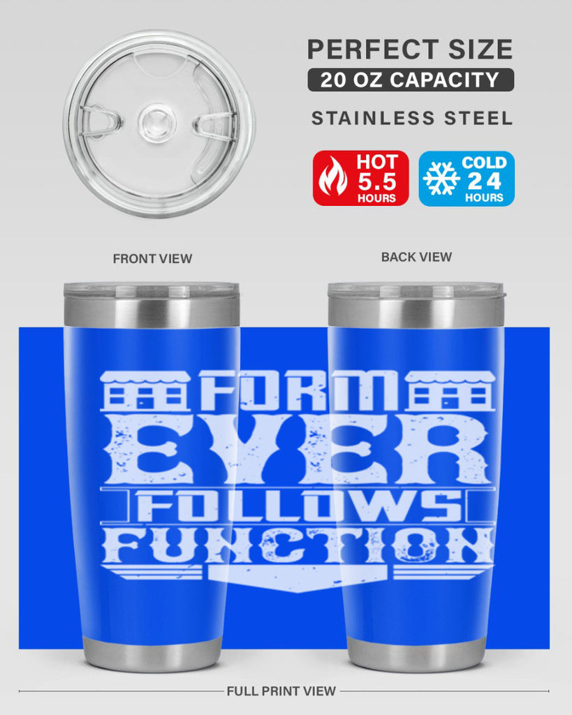 Form ever follows function Style 42#- architect- tumbler