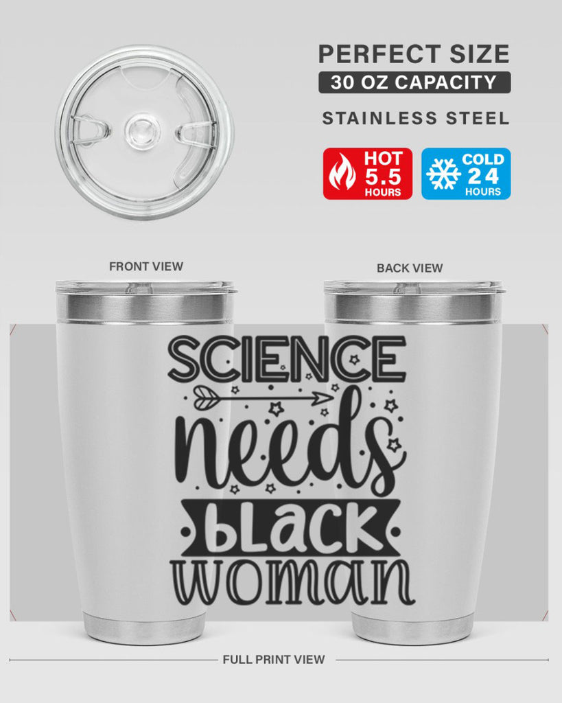 Science needs black woman Style 8#- women-girls- Tumbler