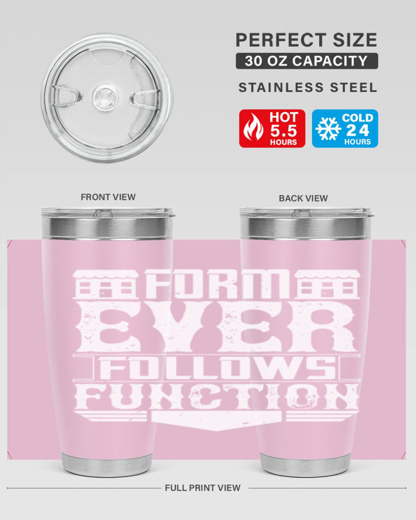 Form ever follows function Style 42#- architect- tumbler