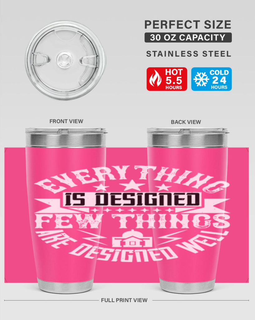 Everything is designed Few things are designed well Style 43#- architect- tumbler