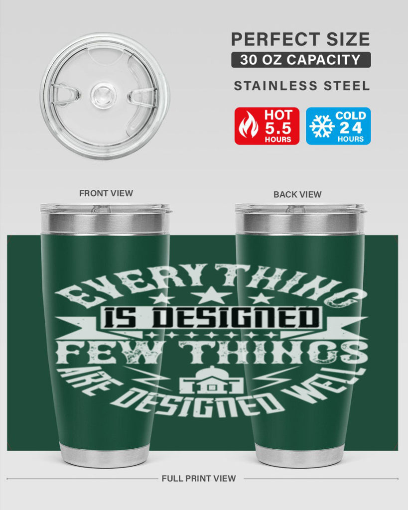 Everything is designed Few things are designed well Style 43#- architect- tumbler