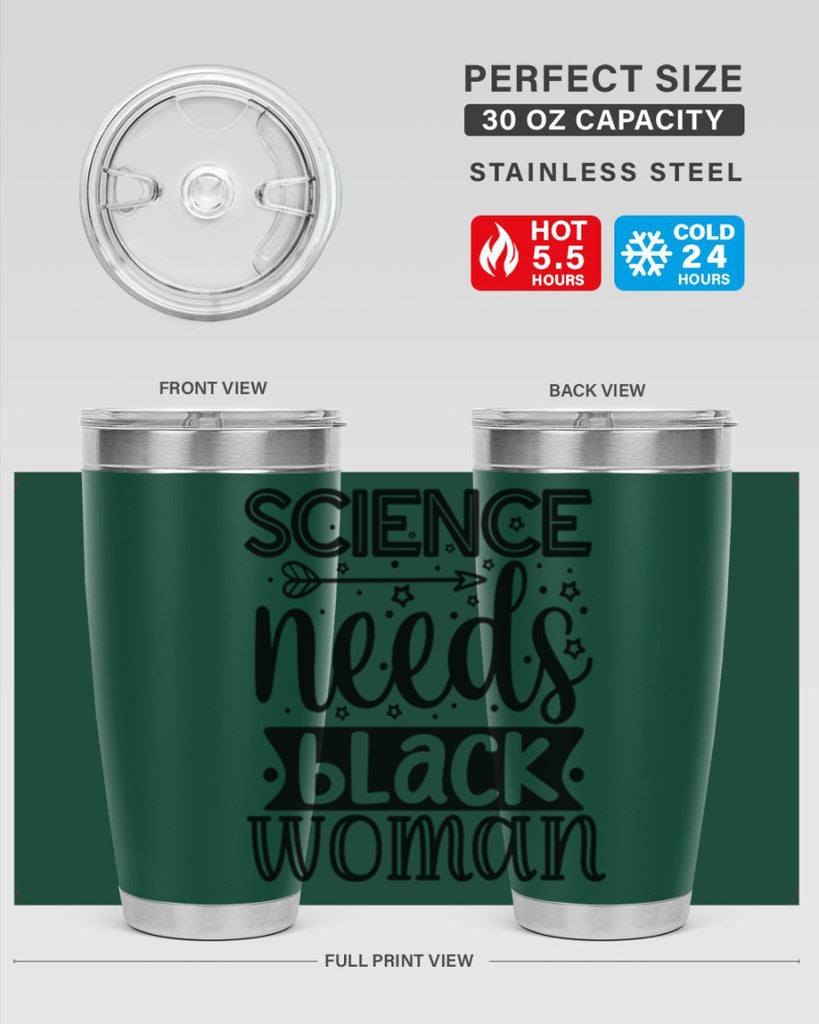 Science needs black woman Style 8#- women-girls- Tumbler