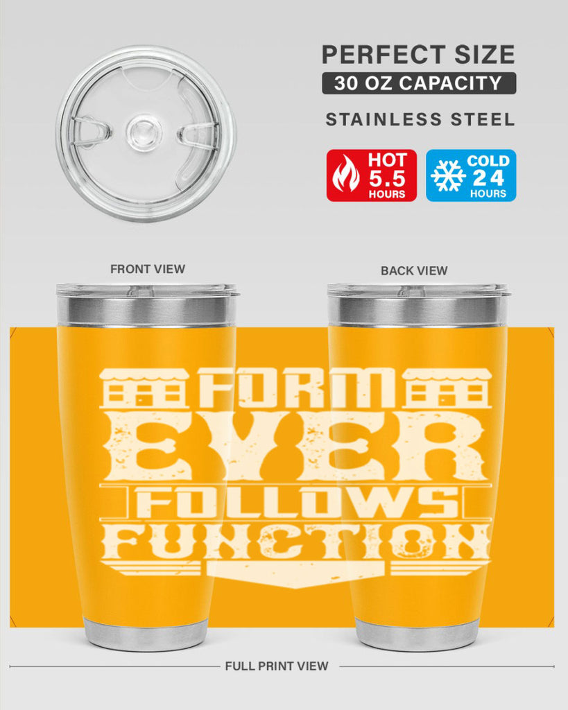 Form ever follows function Style 42#- architect- tumbler