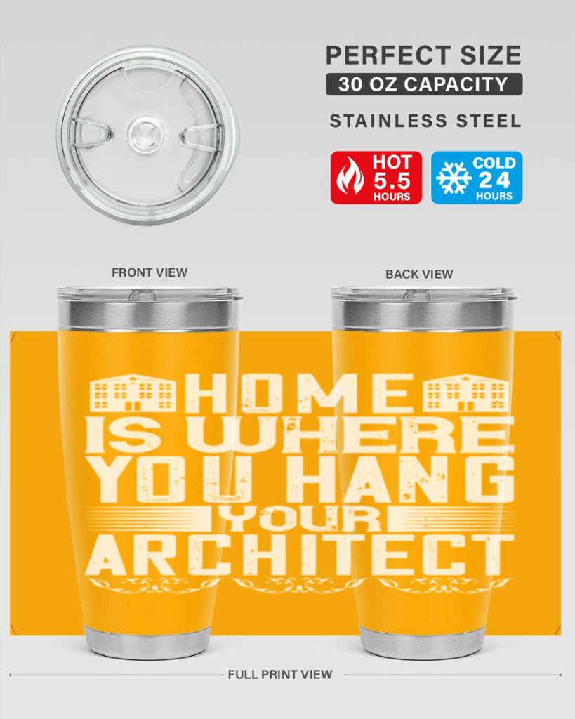 Home is where you hang your architect Style 37#- architect- tumbler