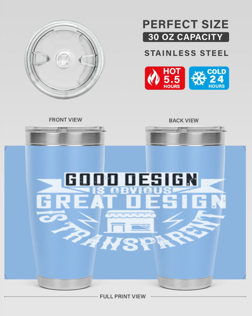 Good design is obvious Great design is transparent Style 40#- architect- tumbler