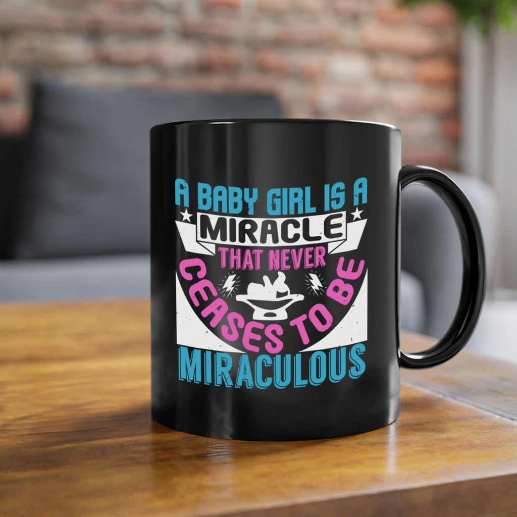 A baby girl is a miracle Style 196#- baby2-Mug / Coffee Cup