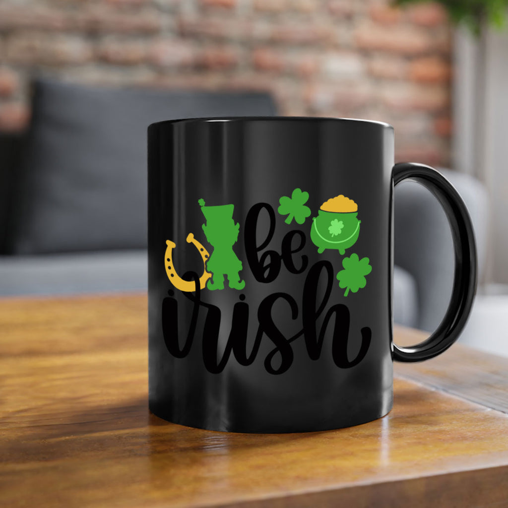 Be Irish Style 104#- St Patricks Day-Mug / Coffee Cup