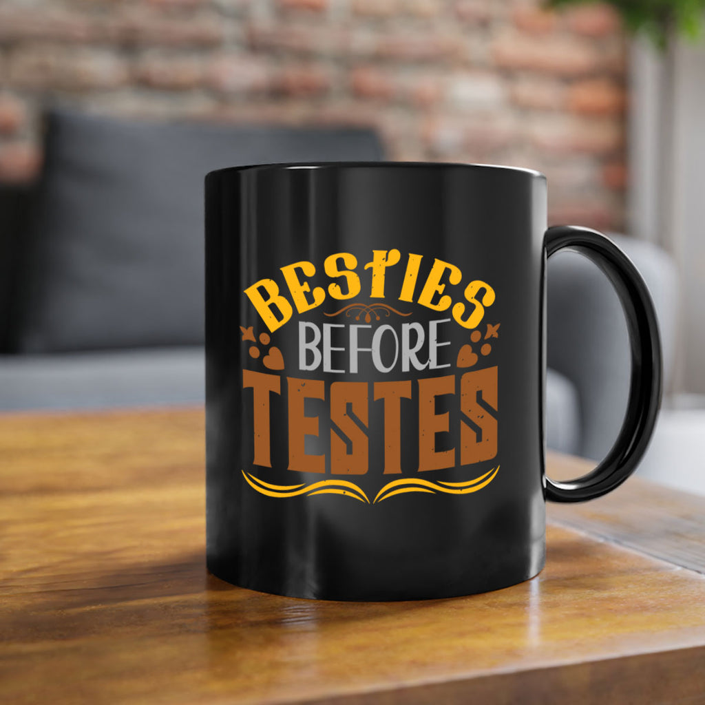 Besties before testes Style 7#- best friend-Mug / Coffee Cup