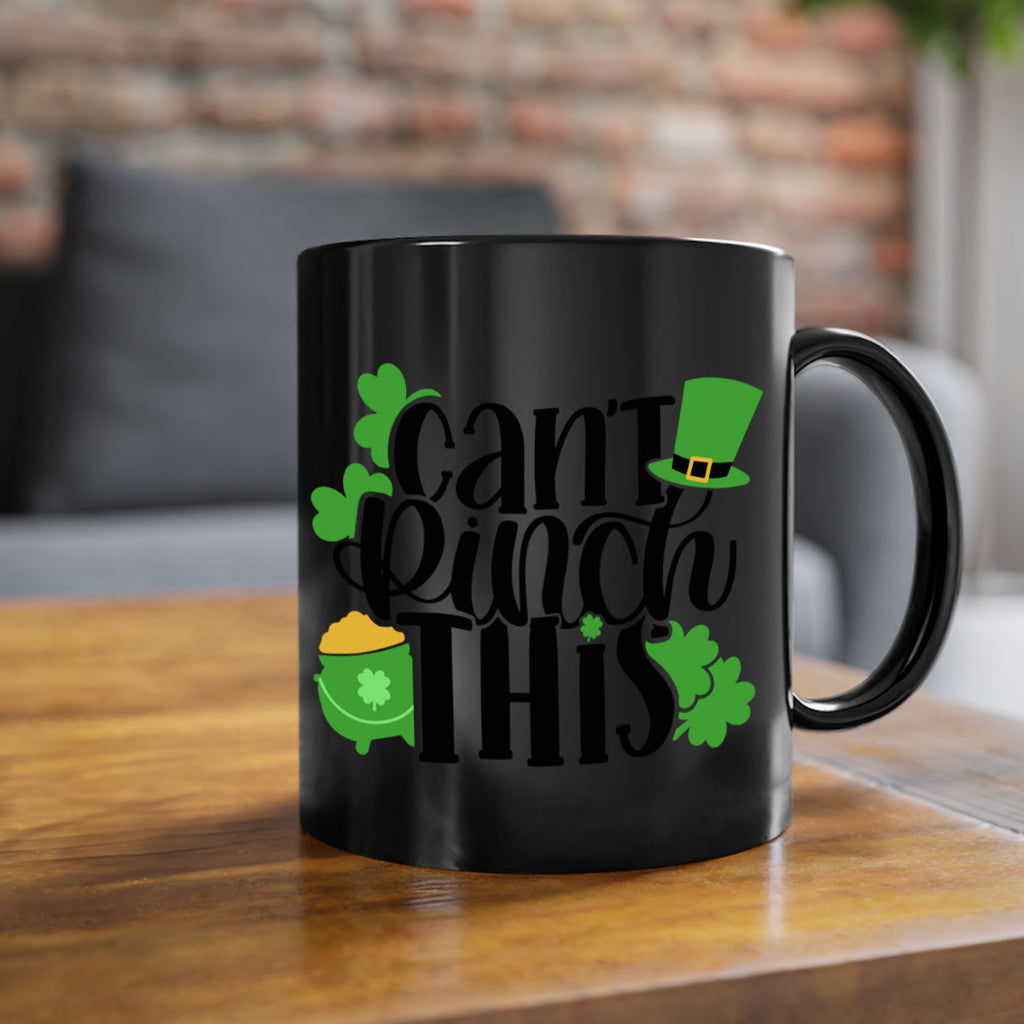 Cant Pinch This Style 103#- St Patricks Day-Mug / Coffee Cup