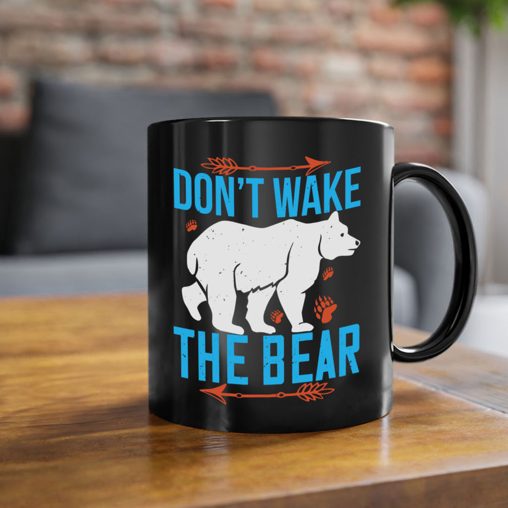 Don’t wake the bear  49#- bear-Mug / Coffee Cup