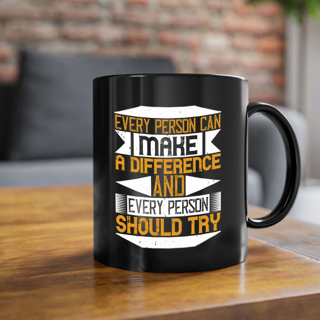 Every person can make a difference and every person should try Style 3#-Volunteer-Mug / Coffee Cup