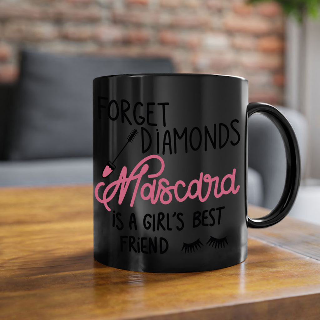 Forget Diamonds Mascara is a Girls Best Friend Style 100#- makeup-Mug / Coffee Cup