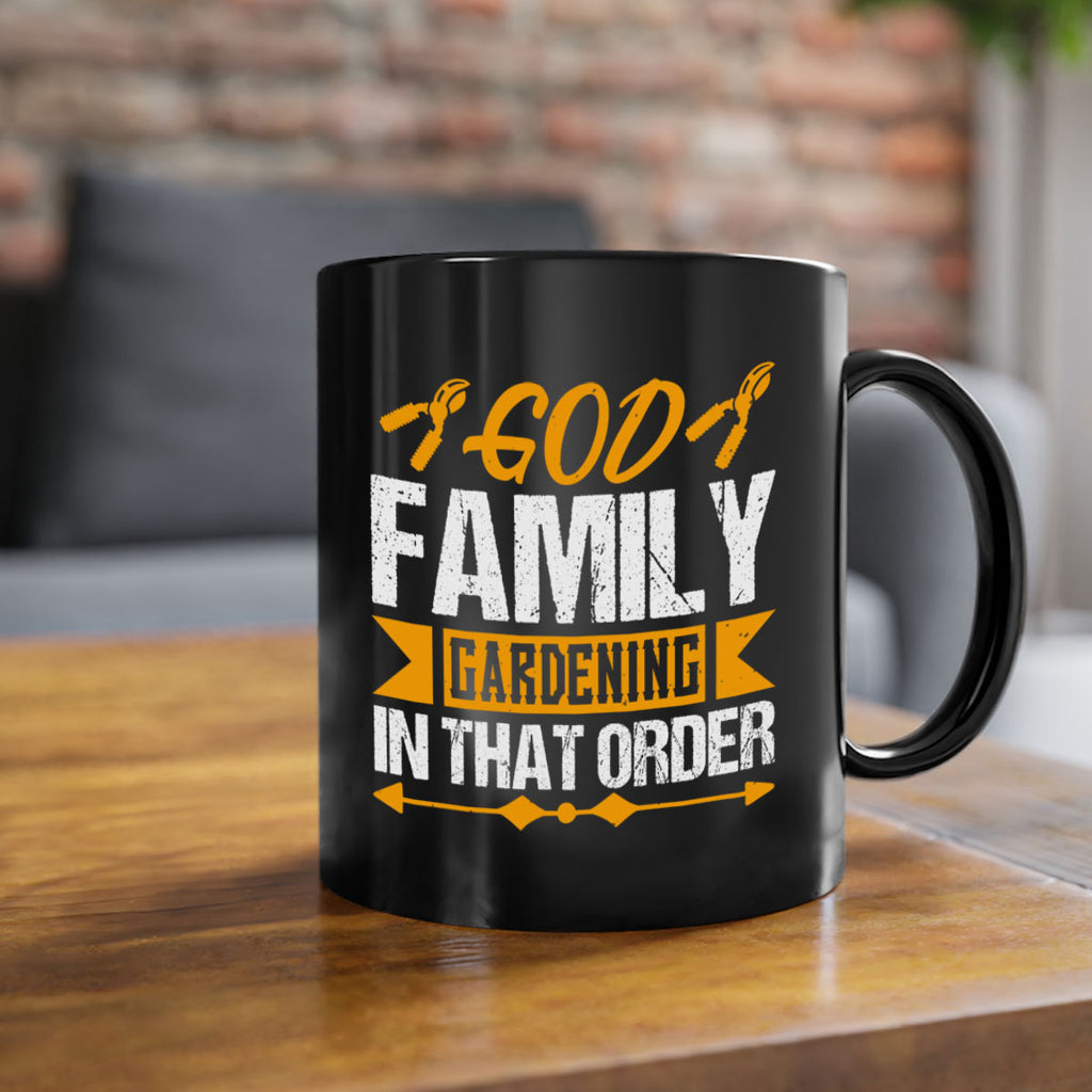 God Family Gardending in that order 60#- Farm and garden-Mug / Coffee Cup