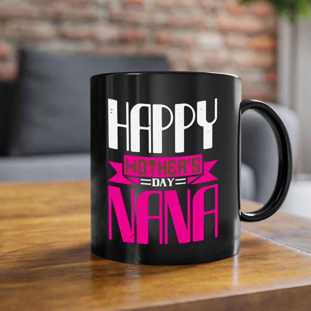 HAPPY mothers day nana 105#- grandma-Mug / Coffee Cup