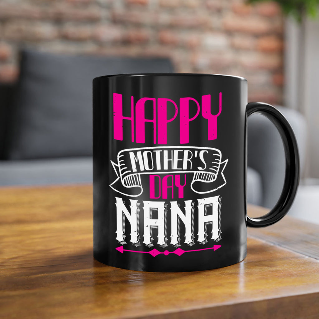 HAPPY mothers day nana 29#- grandma-Mug / Coffee Cup