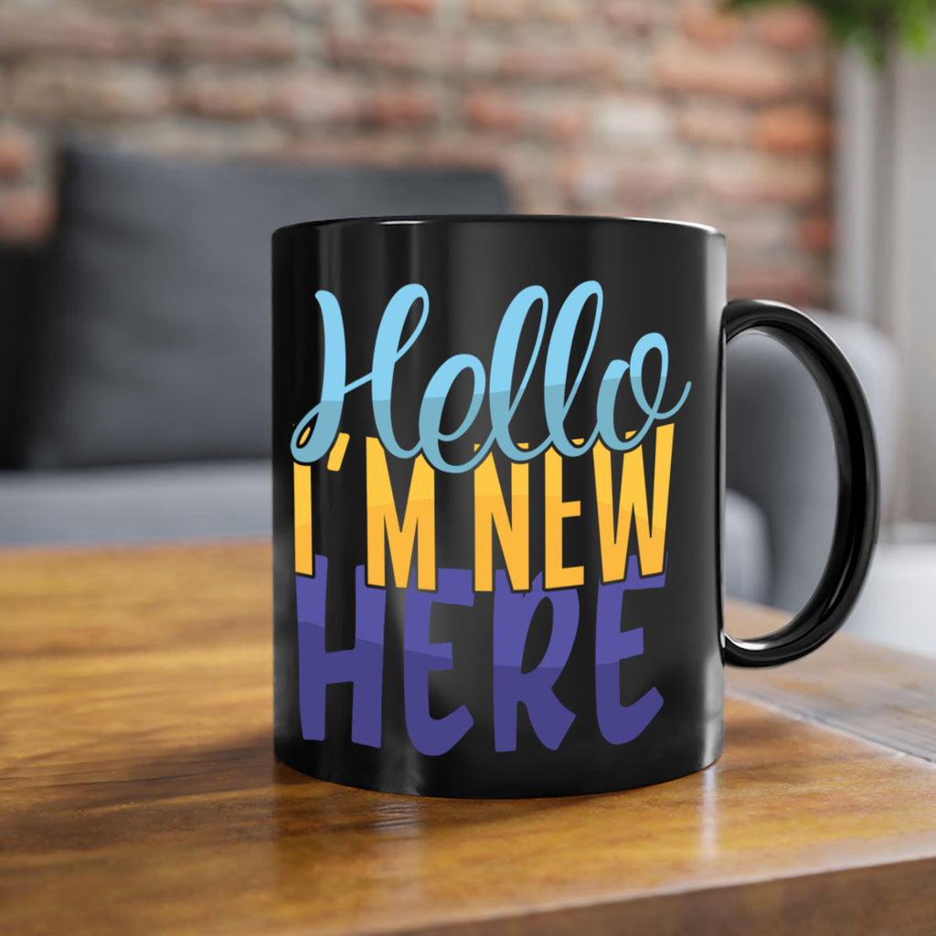 Hello Im New Here Style 261#- baby2-Mug / Coffee Cup