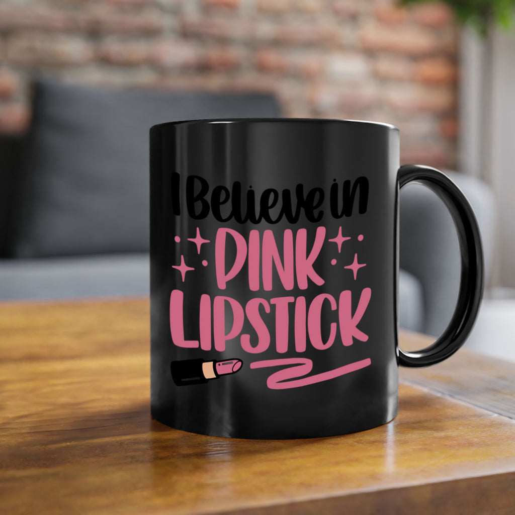 I Believe In Pink Lipstick Style 85#- makeup-Mug / Coffee Cup