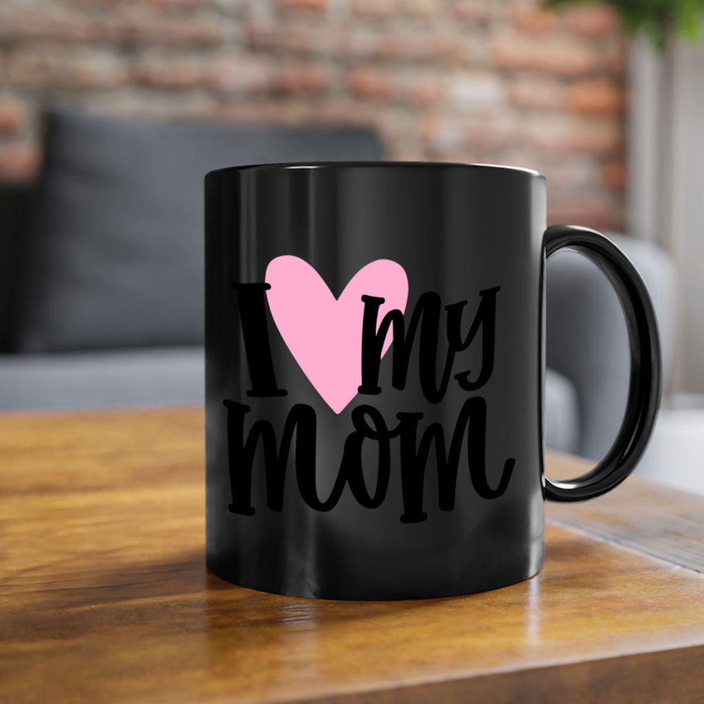 I Love My Mom Style 86#- baby2-Mug / Coffee Cup