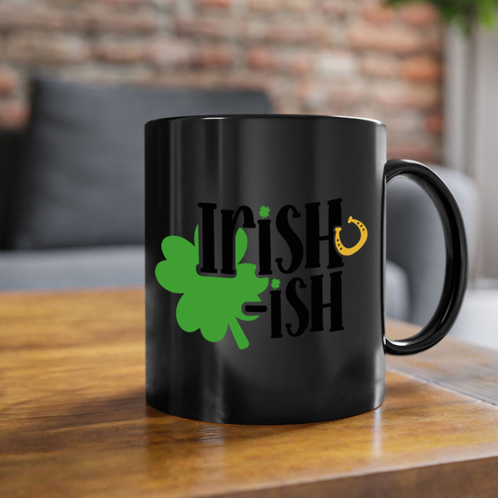 Irishish Style 78#- St Patricks Day-Mug / Coffee Cup