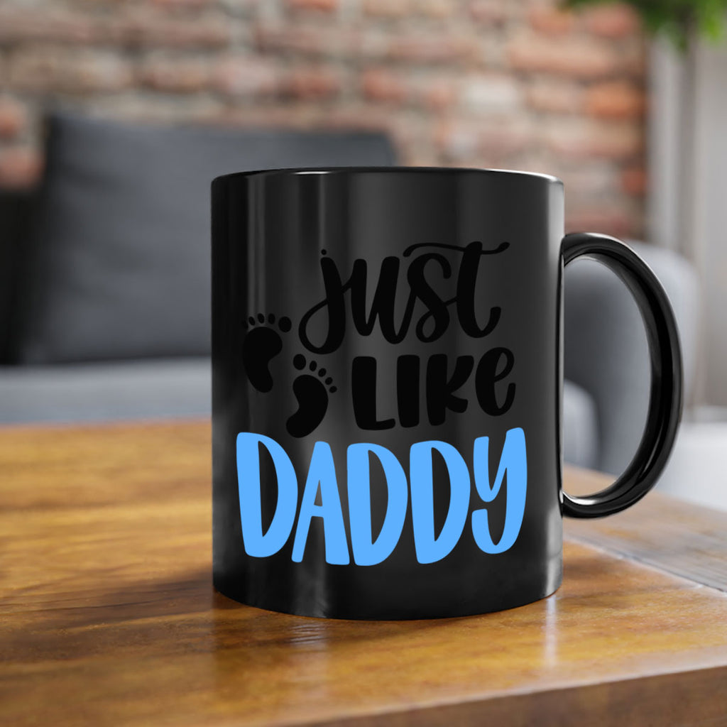 Just Like Daddy Style 77#- baby2-Mug / Coffee Cup