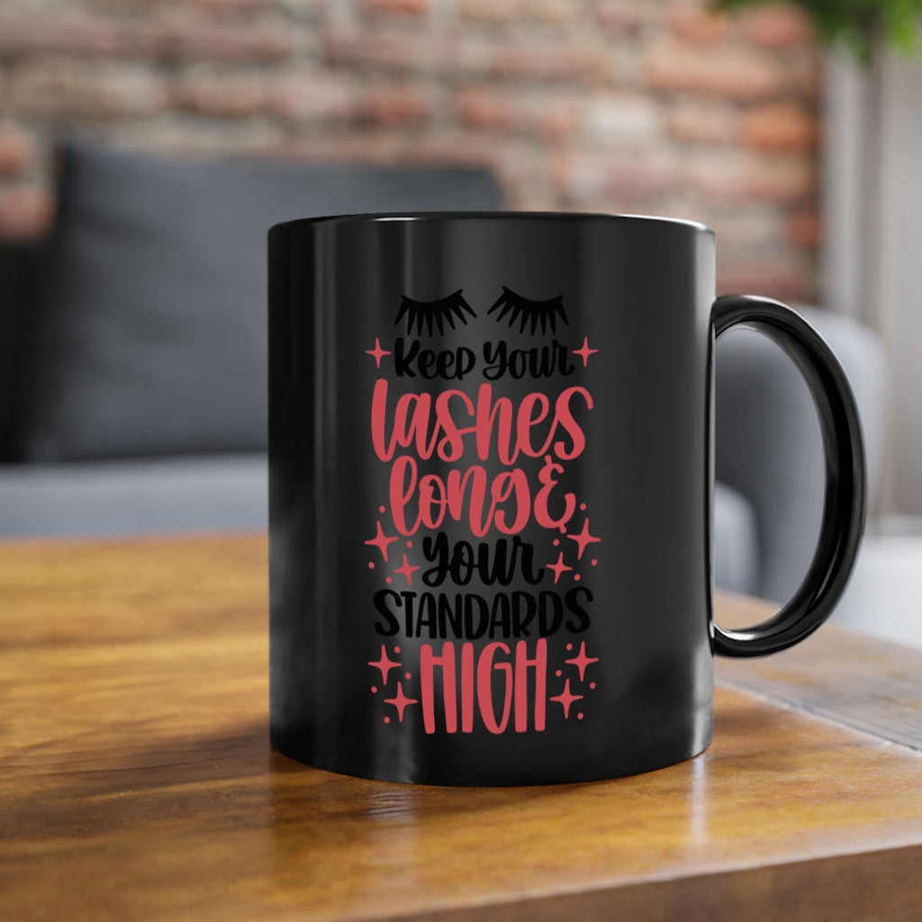 Keep Your Lashes Long Your Standards Hight Style 71#- makeup-Mug / Coffee Cup