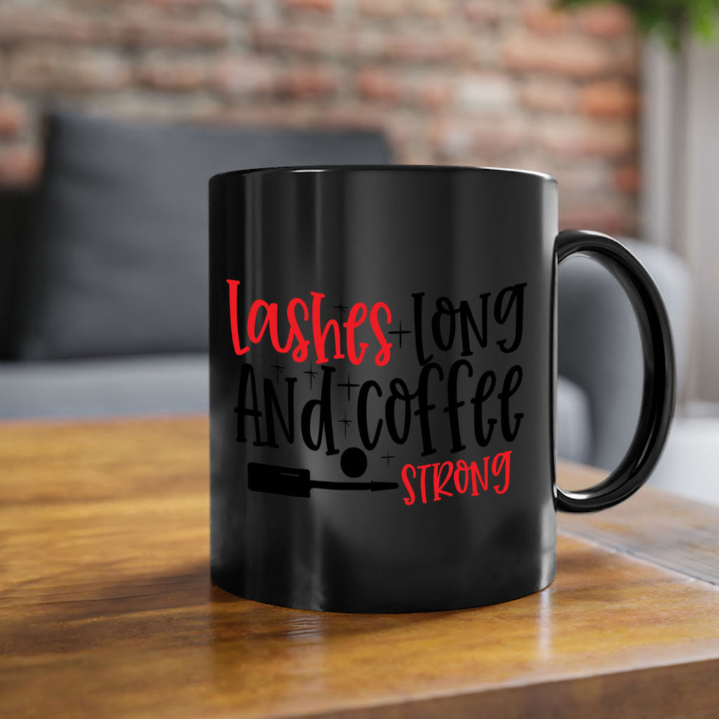 Lashes Long And Coffee Strong Style 232#- makeup-Mug / Coffee Cup