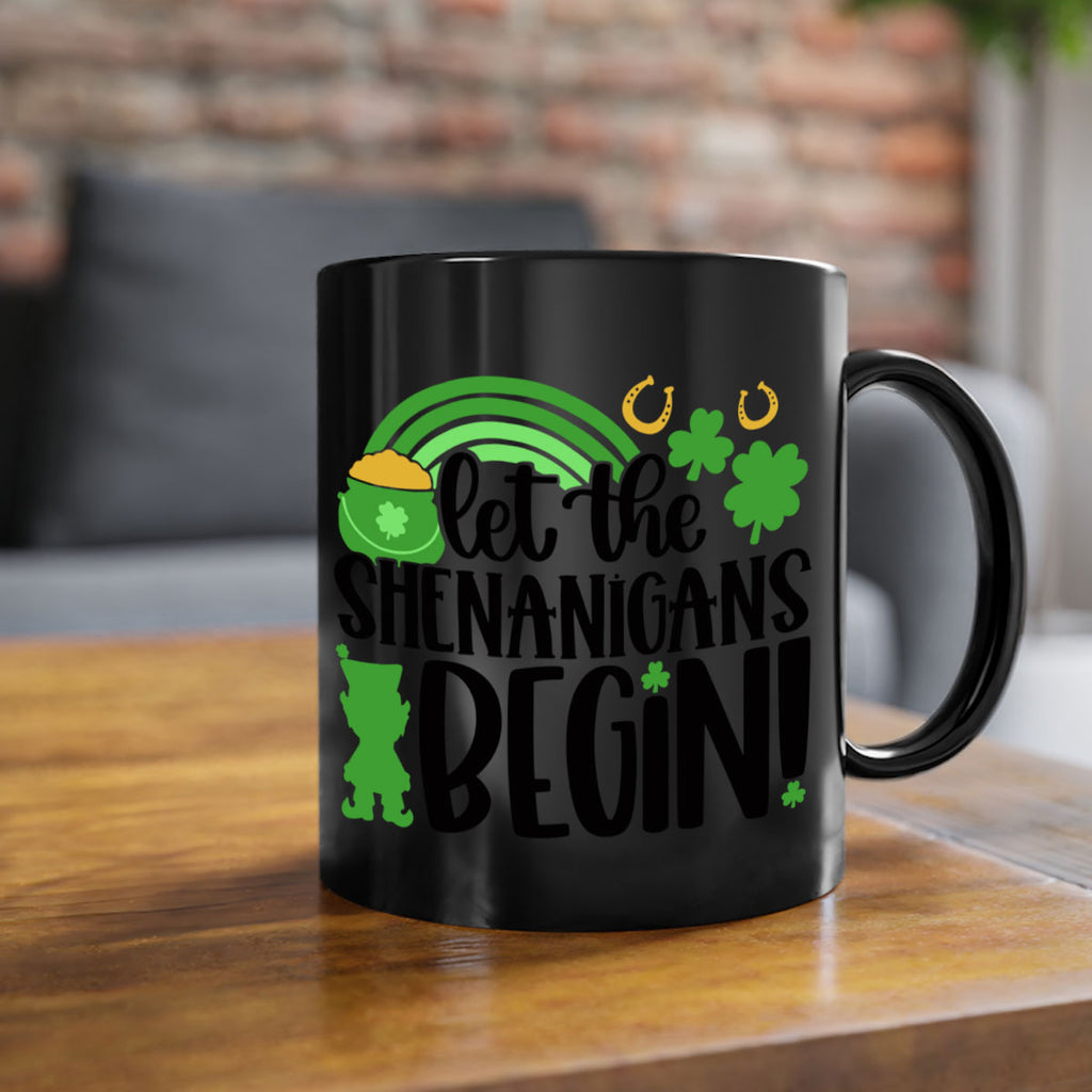 Let The Shenanigans Begin Style 71#- St Patricks Day-Mug / Coffee Cup