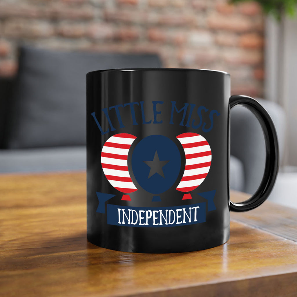 Little miss independent Style 80#- 4th Of July-Mug / Coffee Cup