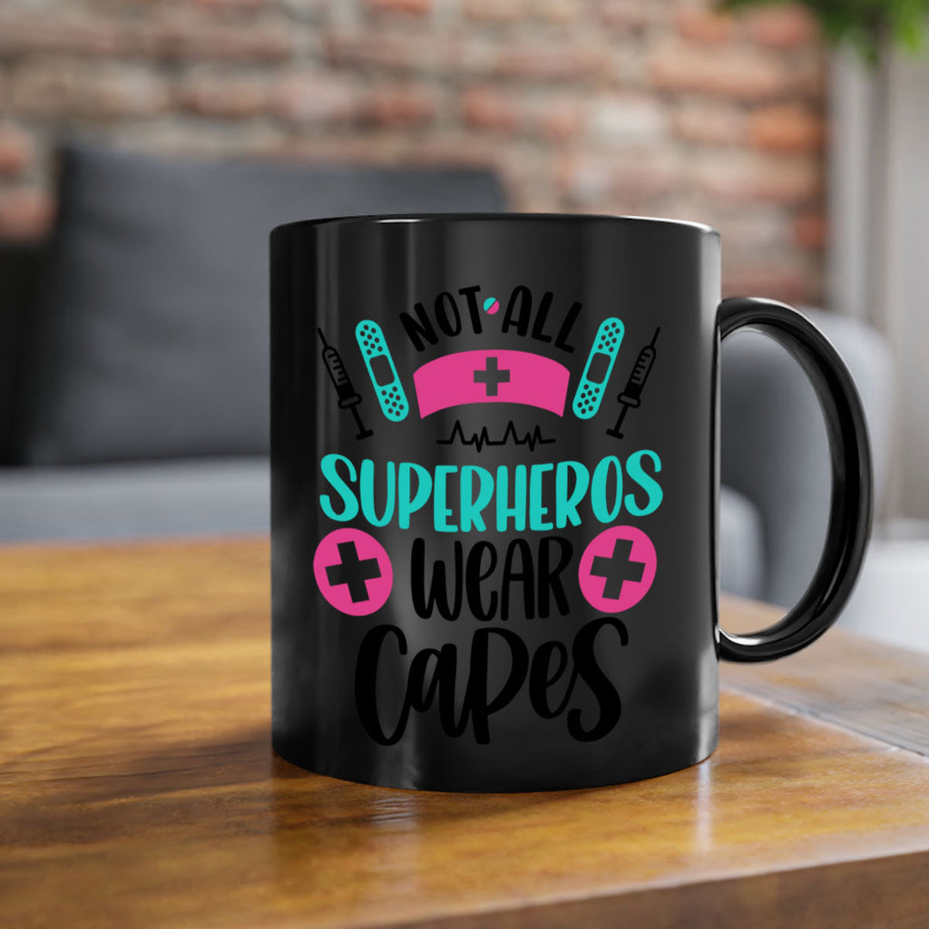 Not All Superheros Style Style 123#- nurse-Mug / Coffee Cup