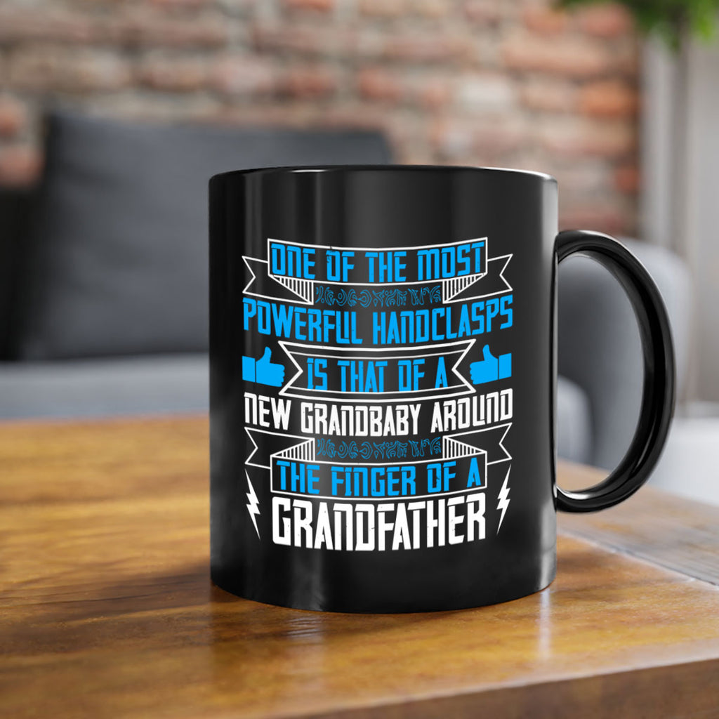 One of the most powerful handclasps is that of a new grandbaby 71#- grandpa-Mug / Coffee Cup