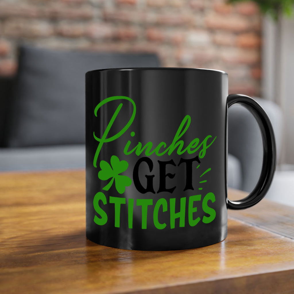 Pinches Get Stitches Style 147#- St Patricks Day-Mug / Coffee Cup