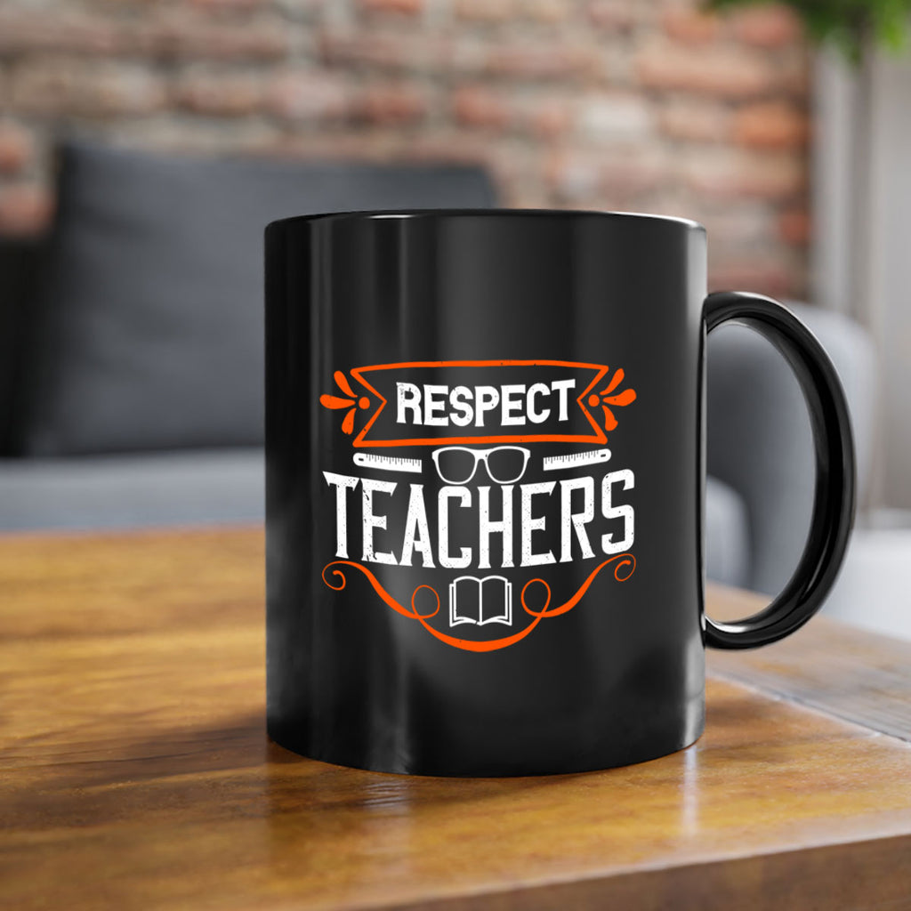 Respect Teachers Style 23#- teacher-Mug / Coffee Cup