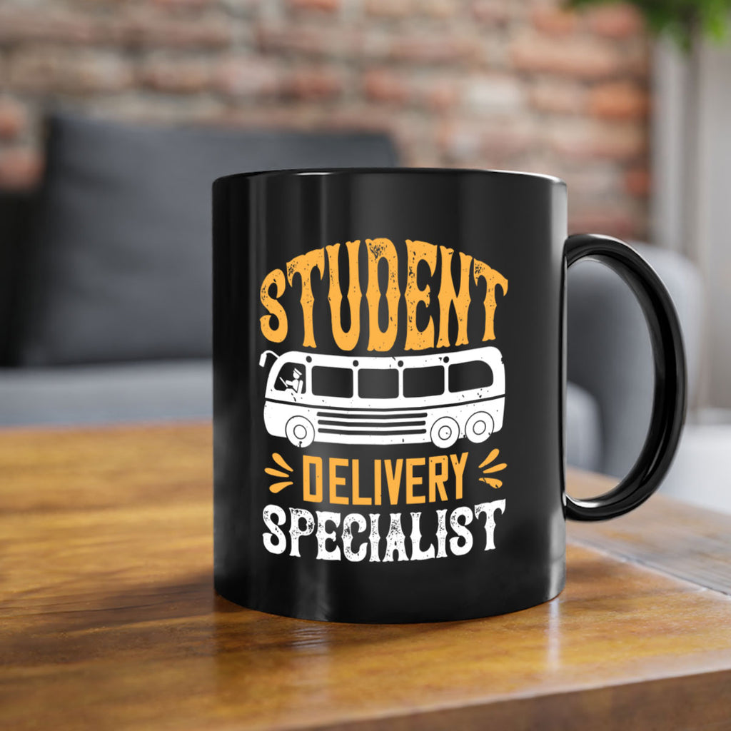 STUDENT DELIVERY SPECIALIST Style 16#- bus driver-Mug / Coffee Cup