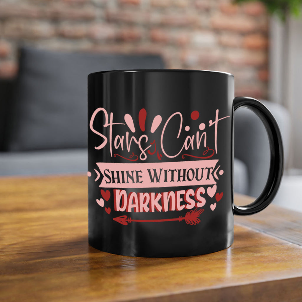 Stars Can’t Shine Without Darkness Style 73#- motivation-Mug / Coffee Cup