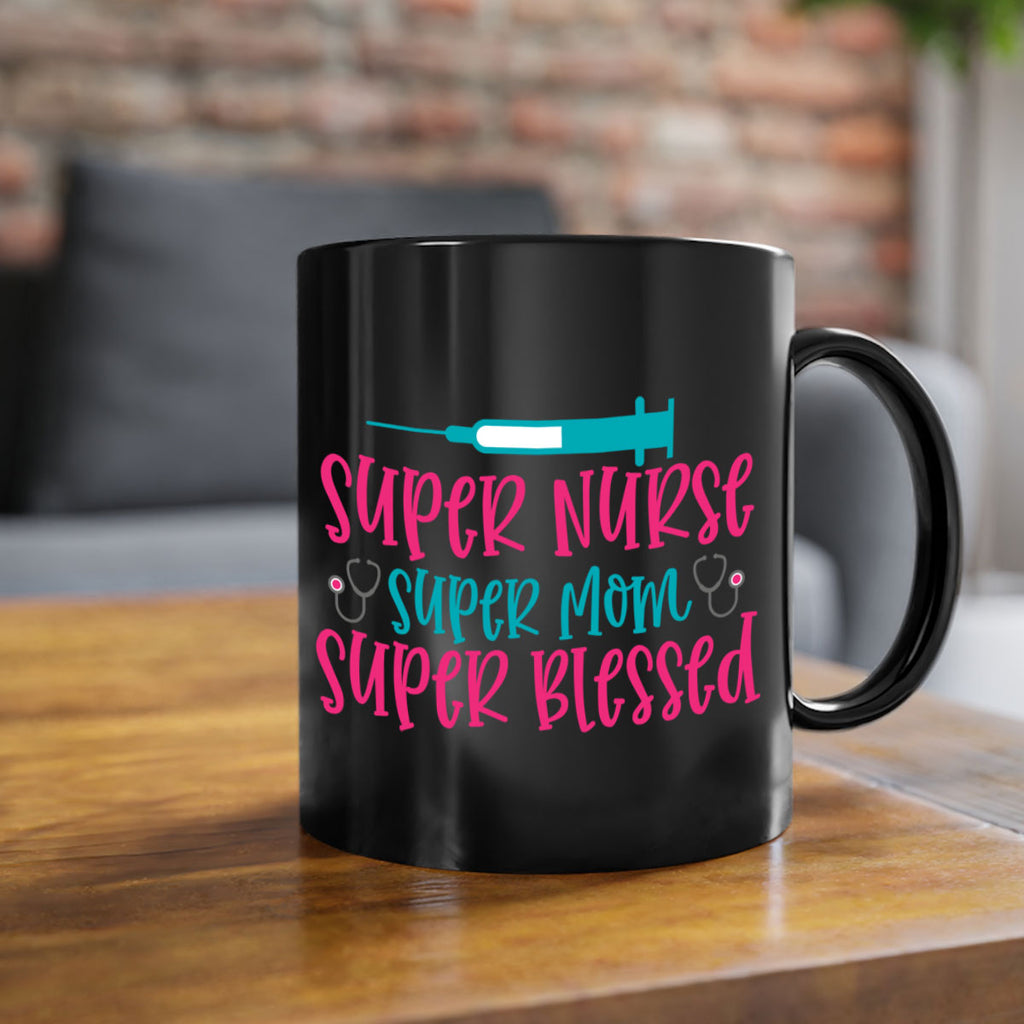 Super Nurse Super Mom Style Style 24#- nurse-Mug / Coffee Cup