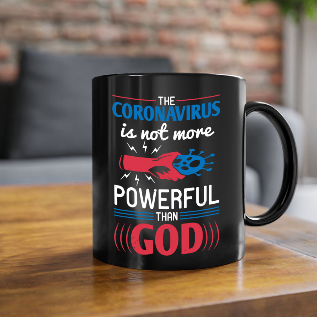 The coronavirus is not more powerful than God Style 21#- corona virus-Mug / Coffee Cup