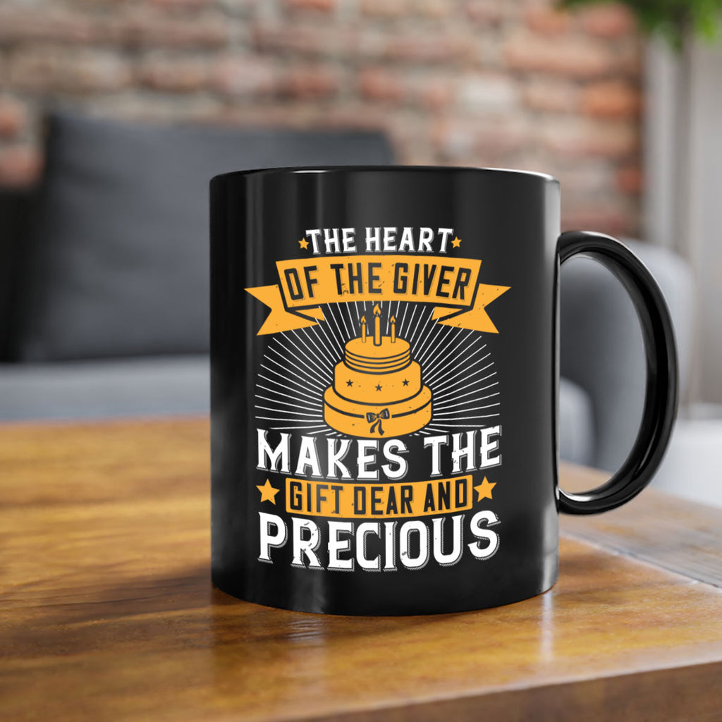 The heart of the giver makes the gift dear and precious Style 37#- birthday-Mug / Coffee Cup