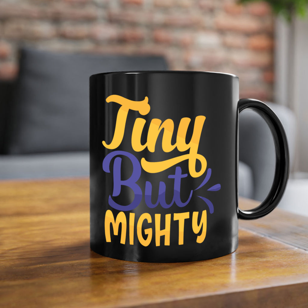 Tiny But Mighty Style 192#- baby2-Mug / Coffee Cup