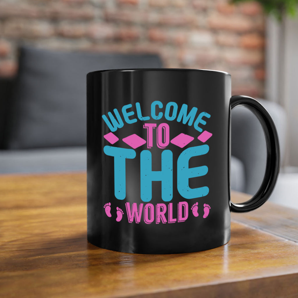 Welcome to the world Style 162#- baby2-Mug / Coffee Cup